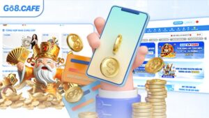 Nạp Tiền GO8 - Hướng Dẫn Nhanh Quy Trình Chi Tiết